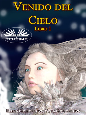 cover image of Venido Del Cielo. Libro 1